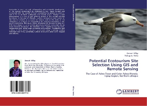 Potential Ecotourism Site Selection Using GIS and Remote Sensing: The Case of Adwa Town and Geter Adwa Woreda, Tigray Region, Northern Ethiopia