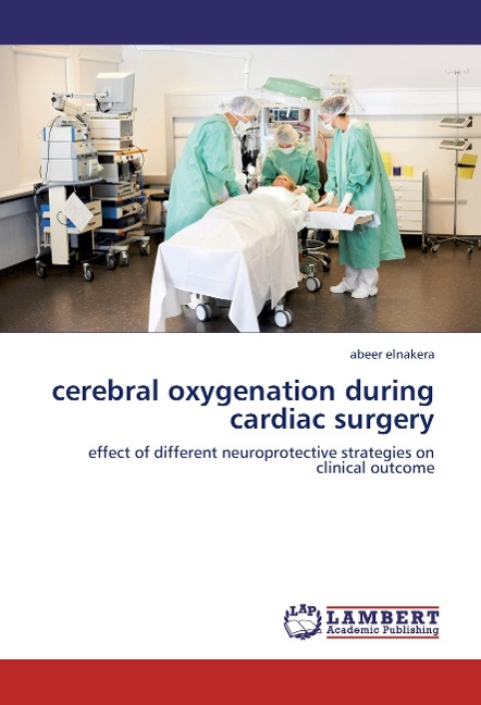 cerebral oxygenation during cardiac surgery: effect of different neuroprotective strategies on clinical outcome