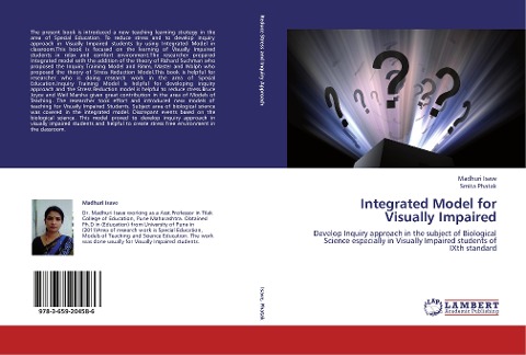 Integrated Model for Visually Impaired: Develop Inquiry approach in the subject of Biological Science especially in  Visually Impaired students of IXth standard