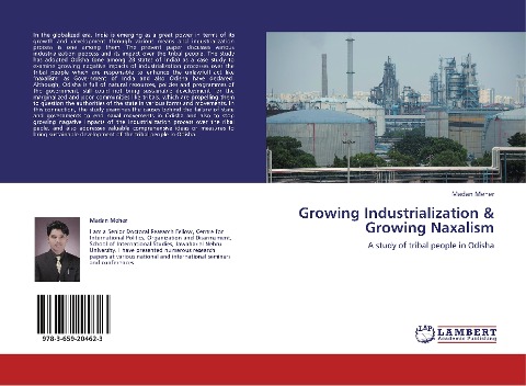 Growing Industrialization & Growing Naxalism: A study of tribal people in Odisha