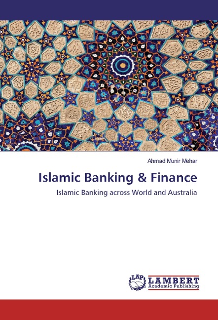 Islamic Banking & Finance: Islamic Banking across World and Australia