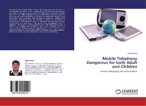 Mobile Telephony Dangerous for both Adult and Children: Mobile Telephony and Harmfulness