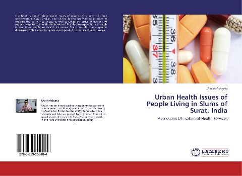 Urban Health Issues of People Living in Slums of Surat, India: Access and Utilisation of Health Services