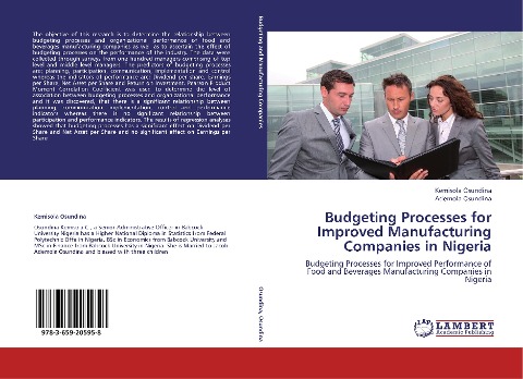 Budgeting Processes for Improved Manufacturing Companies in Nigeria: Budgeting Processes for Improved Performance of Food and Beverages Manufacturing Companies in Nigeria