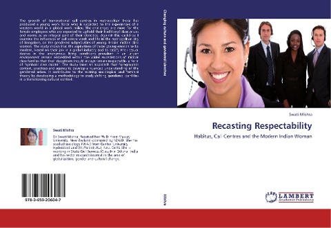 Recasting Respectability: Habitus, Call Centres and the Modern Indian Woman