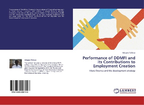 Performance of DDMFI and its Contributions to Employment Creation: Micro Finance and the development strategy