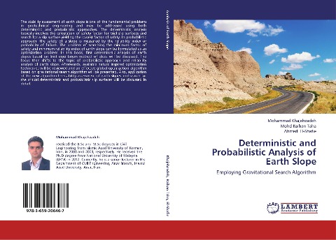 Deterministic and Probabilistic Analysis of Earth Slope: Employing Gravitational Search Algorithm