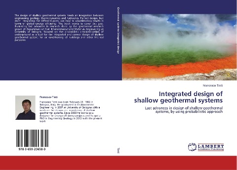 Integrated design of shallow geothermal systems: Last advances in design of shallow geothermal systems, by using probabilistic approach
