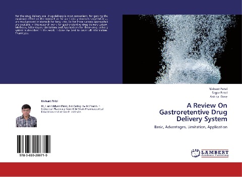 A Review On Gastroretentive Drug Delivery System: Basic, Advantages, Limitation, Application