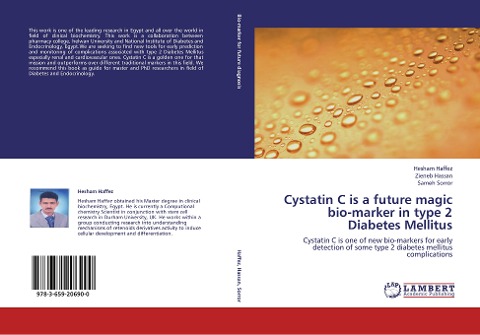 Cystatin C is a future magic bio-marker in type 2 Diabetes Mellitus: Cystatin C is one of new bio-markers for early detection of some type 2 diabetes mellitus complications