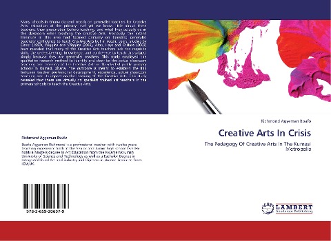 Creative Arts In Crisis: The Pedagogy Of Creative Arts In The Kumasi Metropolis