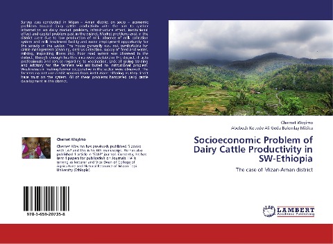 Socioeconomic Problem of Dairy Cattle Productivity in SW-Ethiopia: The case of Mizan-Aman district