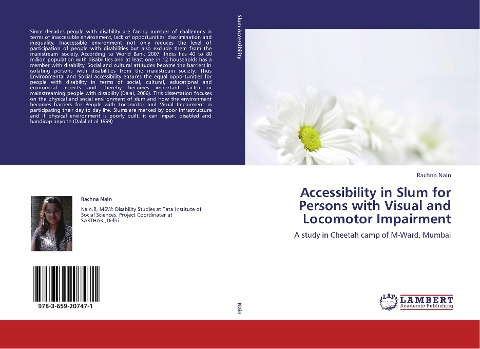 Accessibility in Slum for Persons with Visual and Locomotor Impairment: A study in Cheetah camp of M-Ward, Mumbai