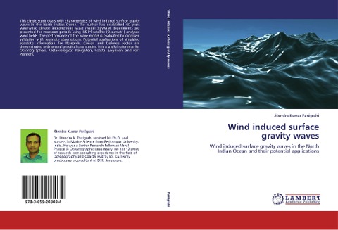 Wind induced surface gravity waves: Wind induced surface gravity waves in the North Indian Ocean and their potential applications
