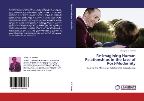 Re-Imagining Human Relationships in the face of Post-Modernity: Curbing the Menace of Relationship Exacerbation