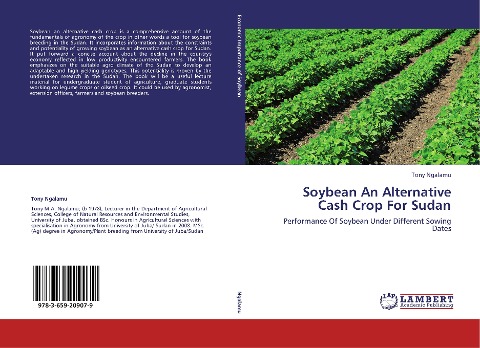 Soybean An Alternative Cash Crop For Sudan: Performance Of Soybean Under Different Sowing Dates