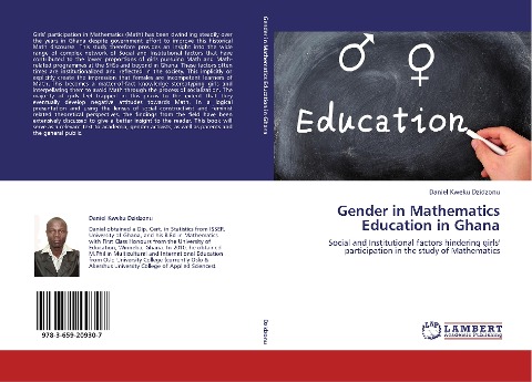 Gender in Mathematics Education in Ghana: Social and Institutional factors hindering girls participation in the study of Mathematics
