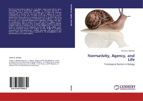 Normativity, Agency, and Life: Teleological Realism in Biology