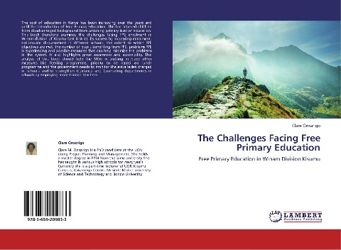 The Challenges Facing Free Primary Education: Free Primary Education in Winam Division Kisumu
