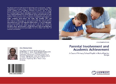 Parental Involvement and Academic Achievement: A Case of Primary School Pupils in Ruiru-Kiambu Kenya