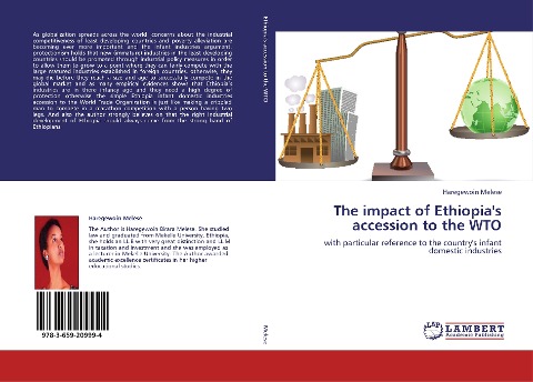 The impact of Ethiopias accession to the WTO: with particular reference to the countrys infant domestic industries