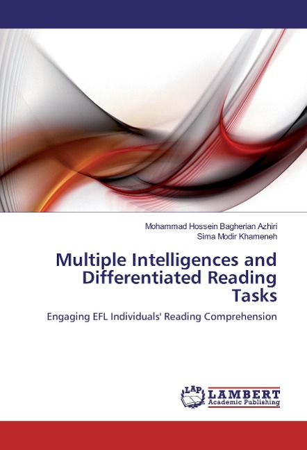 Multiple Intelligences and Differentiated Reading Tasks: Engaging EFL Individuals Reading Comprehension
