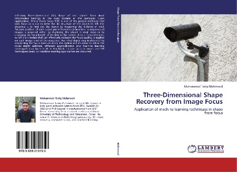 Three-Dimensional Shape Recovery from Image Focus: Application of machine learning techniques in shape from focus