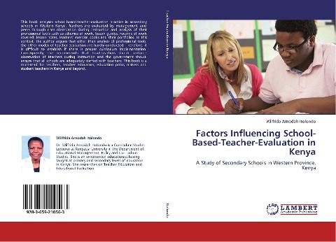 Factors Influencing School-Based-Teacher-Evaluation in Kenya: A Study of Secondary Schools in Western Province, Kenya