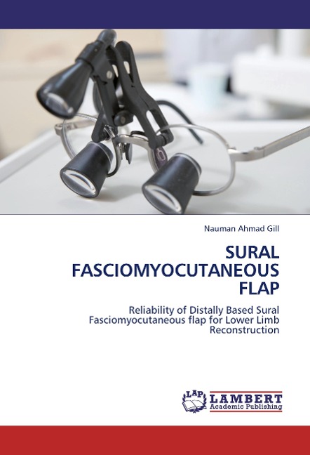 SURAL FASCIOMYOCUTANEOUS FLAP: Reliability of Distally Based Sural Fasciomyocutaneous flap for Lower Limb Reconstruction