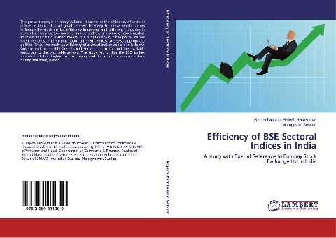 Efficiency of BSE Sectoral Indices in India: A study with Special Reference to Bombay Stock Exchange Ltd in India