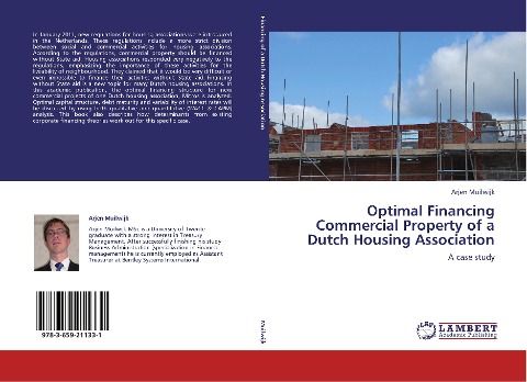 Optimal Financing Commercial Property of a Dutch Housing Association: A case study