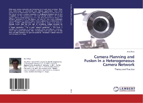 Camera Planning and Fusion in a Heterogeneous Camera Network: Theory and Practice