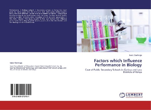 Factors which Influence Performance in Biology: Case of Public Secondary Schools in Garissa and Ijara Districts of Kenya
