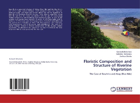 Floristic Composition and Structure of Riverine Vegetation: The Case of Beschillo and Abay (Blue Nile)