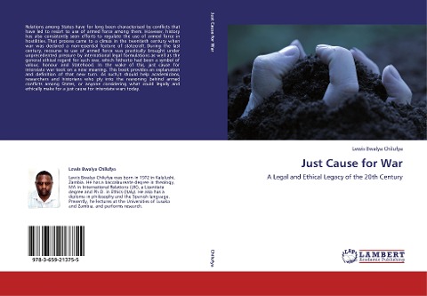 Just Cause for War: A Legal and Ethical Legacy of the 20th Century