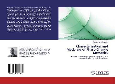 Characterization and Modeling of Phase-Change Memories: Case studies in materials exploration, electrical characterization, and device physics