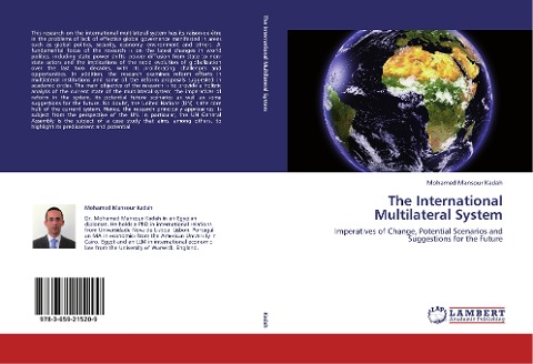 The International Multilateral System: Imperatives of Change, Potential Scenarios and Suggestions for the Future