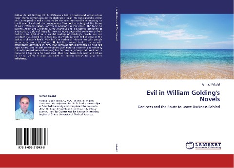 Evil in William Goldings Novels: Darkness and the Route to Leave Darkness Behind