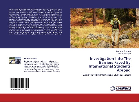 Investigation Into The Barriers Faced By International Students Abroad: Barriers Faced By International Students Abroad
