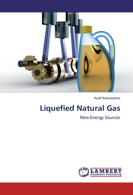 Liquefied Natural Gas: New Energy Sources