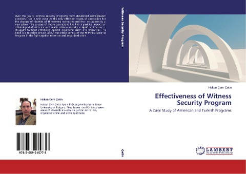 Effectiveness of Witness Security Program: A Case Study of American and Turkish Programs