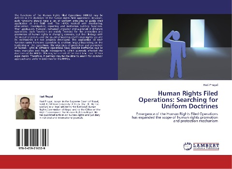 Human Rights Filed Operations: Searching for Uniform Doctrines: Emergence of the Human Rights Filed Operations has expanded the scope of human rights promotion and protection mechanism