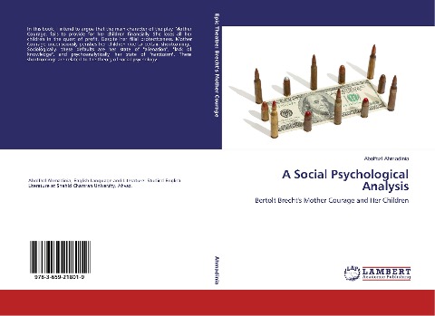 A Social Psychological Analysis: Bertolt Brechts Mother Courage and Her Children