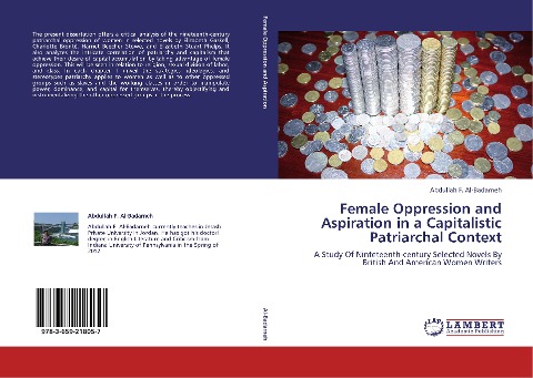 Female Oppression and Aspiration in a Capitalistic Patriarchal Context: A Study Of Ninteteenth-century Selected Novels By British And American Women Writers