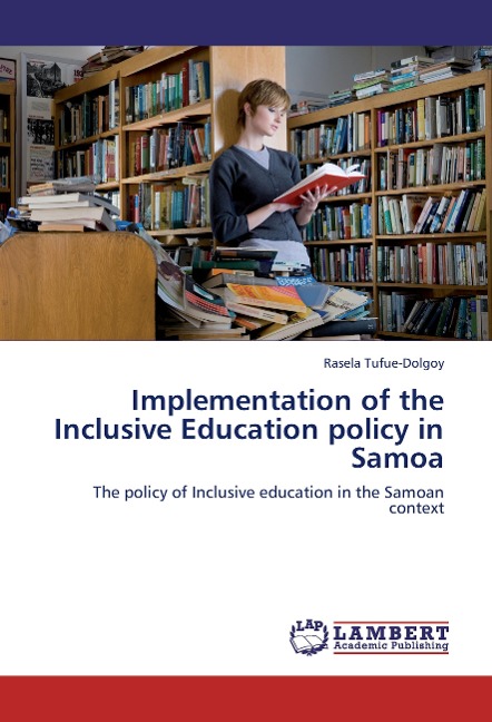 Implementation of the Inclusive Education policy in Samoa: The policy of Inclusive education in the Samoan context