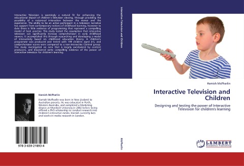 Interactive Television and Children: Designing and testing the power of Interactive Television for childrens learning