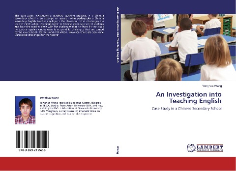 An Investigation into Teaching English: Case Study in a Chinese Secondary School