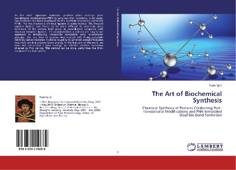 The Art of Biochemical Synthesis: Chemical Synthesis of Proteins Containing Post¿translational Modifications and PNA¿templated Disulfide Bond Formation