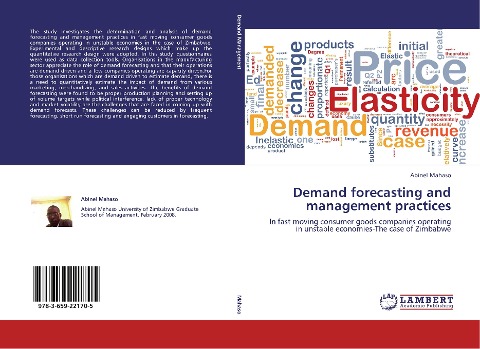 Demand forecasting and management practices: In fast moving consumer goods companies operating  in unstable economies-The case of Zimbabwe