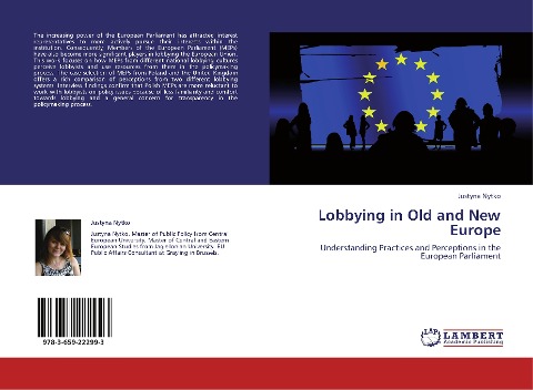 Lobbying in Old and New Europe: Understanding Practices and Perceptions in the European Parliament